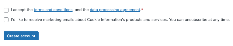 Accept the terms and services, optionally, agree to receiving marketing emails about Cookie Information products.
