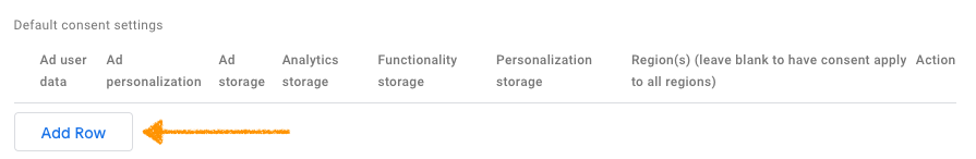 Add Row in default consent settings